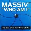 Massiv' - Who Am I | Very Good Plus (VG+) Very Good Plus (VG+)