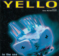Yello - To The Sea (VINYL) | Very Good Plus (VG+) Excellent (EX)