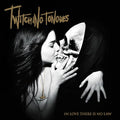 Twitching Tongues - In Love There Is No Law Redux |
