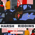 2MR Presents: Harsh Riddims 2013-2016 |