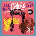 All Them Chicks At the Hop! Vol. 2 |