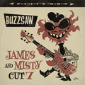 Buzzsaw Joint: James And Misty - Cut 7 |
