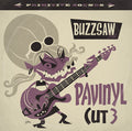 Buzzsaw Joint: Pavinyl - Cut 3 |