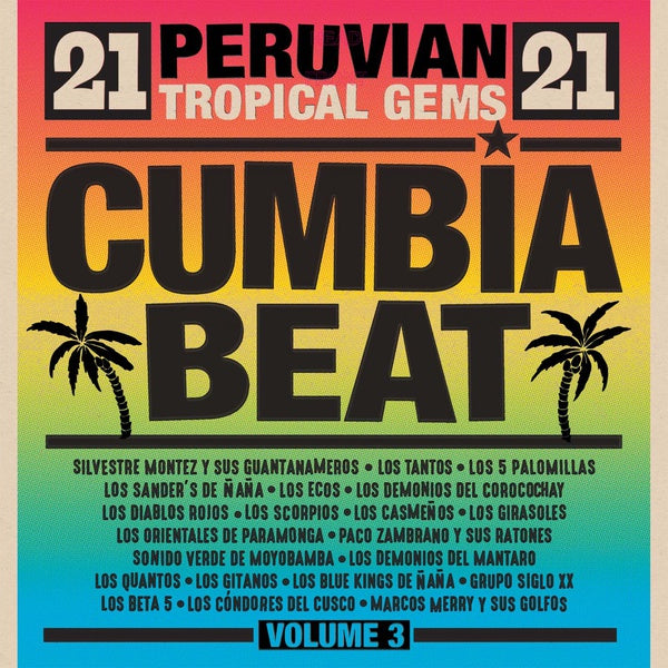 Cumbia Beat Volume 3: 21 Peruvian Tropical Gems (CD) |