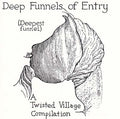 Deep Funnels of Entry |