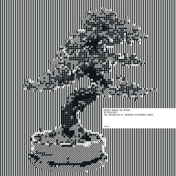 Denshi Ongaku No Bigaku (The Aesthetics of Japanese Electronic Music Vol 2) |