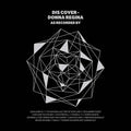 Dis Cover - Donna Regina as Recorded By |