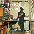 Gussie Presenting The Right Tracks |