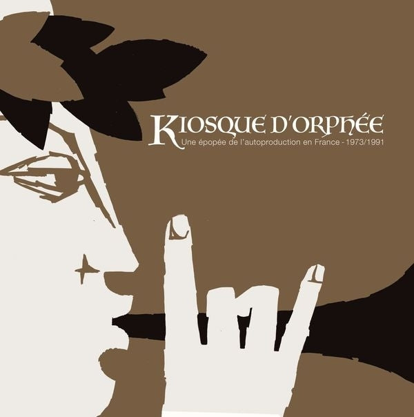 Kiosque D'orphee: Une Epopee De L'autoproduction En France - 1973/1991 |