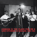 London Is The Place For Me 8: Lord Kitchener In England, 1948-1962 (VINYL | Mint (M) Mint (M)