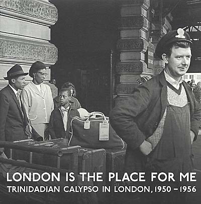 London Is The Place For Me |