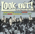 Look Out! The San Diego Scene 1958-1973: Rock & Roll, Garage, Psych And Soul from America's Finest City |