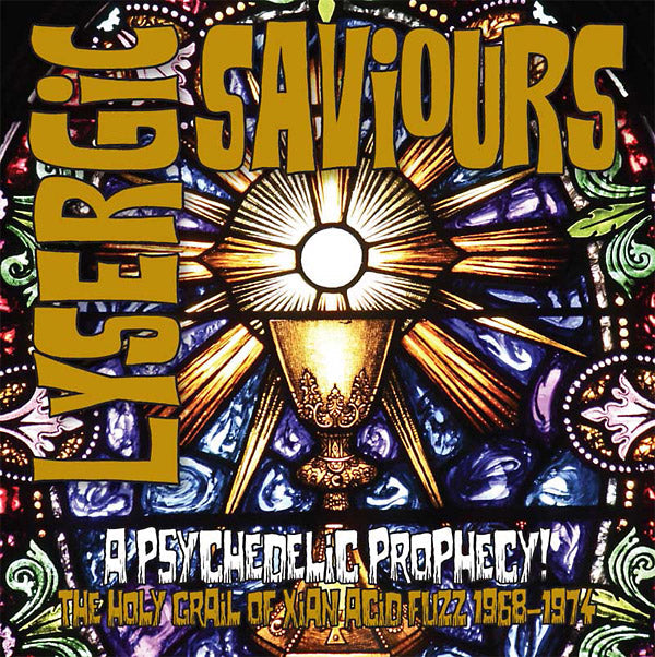 Lysergic Saviours: A Psychedelic Prophecy! The Holy Grail Of Xian Acid Fuzz 1968-1974 (VINYL & CD) | Mint (M) Mint (M)