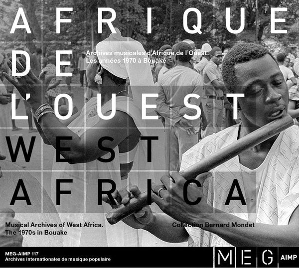 Musical Archives of West Africa - The 70s in Bouake (Collection by Bernard Mondet) |