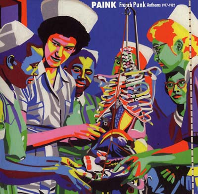 Paink: French Punk Anthems 1975-1982 |