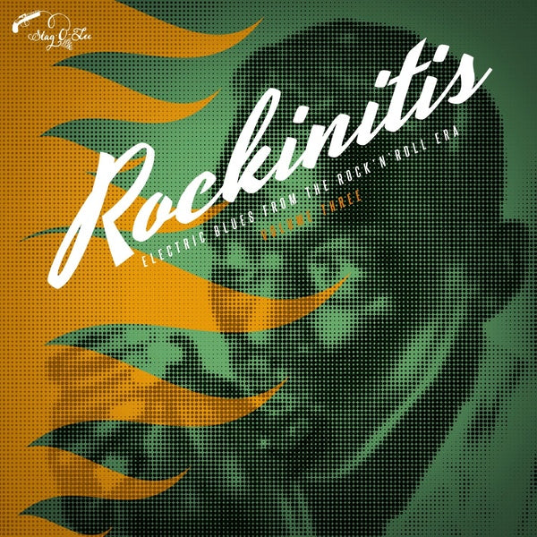Rockinitis Vol. 3: Electric Blues From The Rock'n'Roll Era |