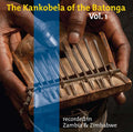 The Kankobela of the Batonga Vol. 1: Recorded in Zambia & Zimbabwe (CD) | Mint (M) Mint (M)