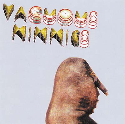 Vacuous Ninnies |