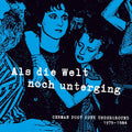 Als Die Welt Noch Unterging: German Post Punk Underground 1979-1984 | Mint (M) Mint (M)