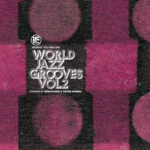 If Music Presents: You Need This - World Jazz Grooves Vol 2 (2xVINYL) | Mint (M) Mint (M)