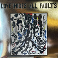 Love Hides All Faults |