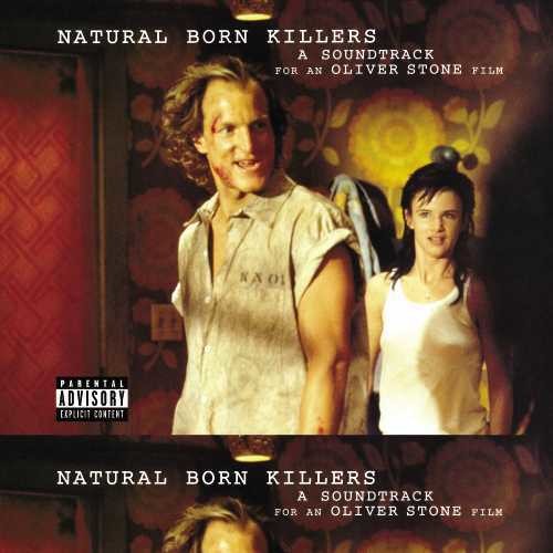 Various Artists - Natural Born Killers (Original Motion Picture Soundtrack) [Explicit Content] (2 Lp's) |