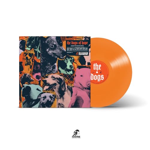 The Dogs Of Hope (Orange Hope VINYL) | Mint (M) Mint (M)