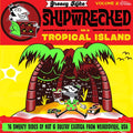 Greasy Mike Volume 2: Shipwrecked On A Tropical Island |