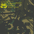 Lifesaver 5 Compilation: Tell Me Something Good - 25 Years Of Famous When Dead |