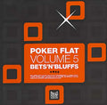 Poker Flat Volume 5: Bets'N'Bluffs |