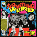 Something Weird Greatest Hits! | Mint (M) Mint (M)