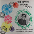 Wade Clemons With Jerry Dot Alverson - The Seven Biggest Fools | Very Good Plus (VG+) Near Mint (NM)