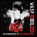 W.A.S.P. - Reidolized (The Soundtrack To The Crimson Idol) (With DVD) |