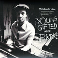 Young, Gifted And Broke |