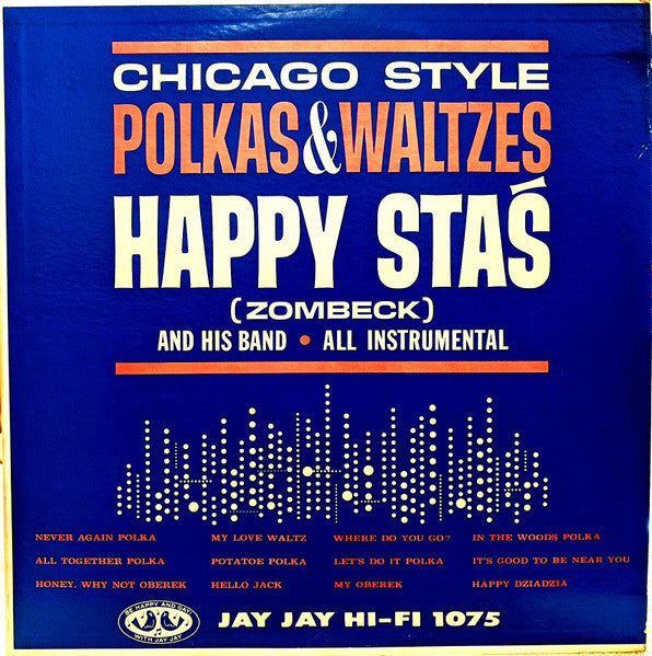 Happy Stas (Zombeck) And His Band - Chicago Style Polkas & Waltzes | Very Good Plus (VG+) Near Mint (NM)