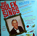 Walter Solek - Walt Solek Sings | Very Good Plus (VG+) Near Mint (NM)